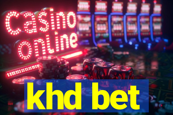 khd bet
